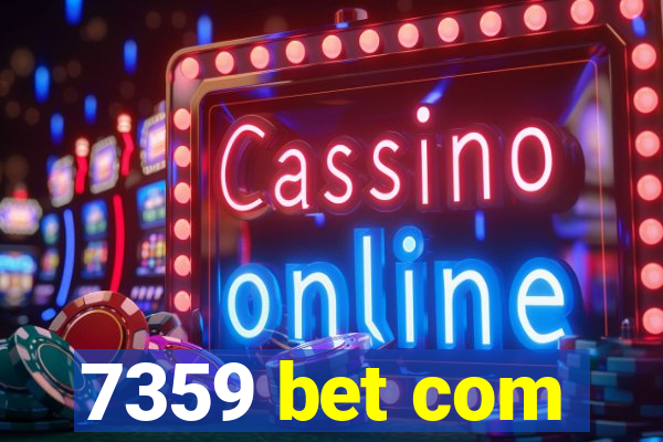 7359 bet com